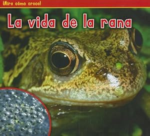 La vida de la rana (Bellota) (Spanish Edition)