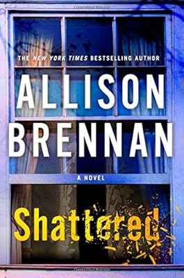 Shattered: A Novel