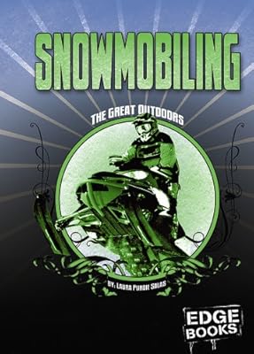 Snowmobiling: Revised Edition (Edge Books)