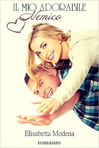 Elisabetta Modena - Il mio adorabile nemico (2016)