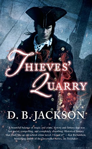 Thieves' Quarry by D  B Jackson