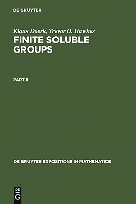 Finite Soluble Groups (De Gruyter Expositions in Mathematics Book 4)