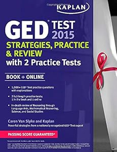 Kaplan GED&reg; Test 2015 Strategies, Practice, and Review with 2 Practice Tests: Book + Online