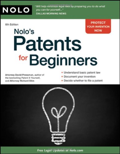 Nolo's Patents for Beginners by David Pressman