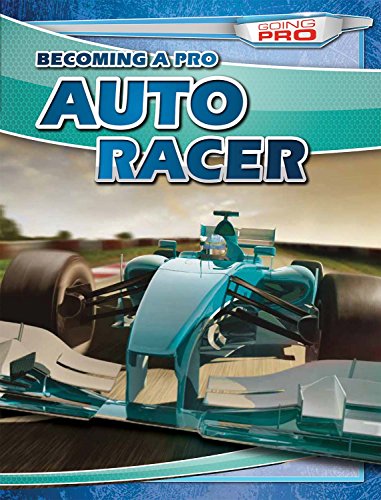 Becoming a pro auto racer by Dean Miller