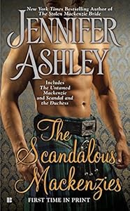 The Scandalous Mackenzies: The Untamed Mackenzie and Scandal and the Duchess