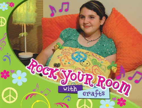 Rock Your Room With Crafts by Tracy Nelson Maurer