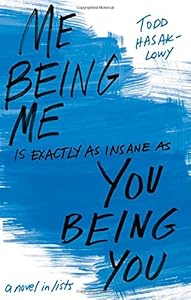 Me Being Me Is Exactly as Insane as You Being You