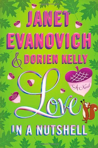 Love in a Nutshell by Janet Evanovich