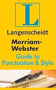 Merriam-Webster Guide to Punctuation & Style by Langenscheidt Publishers