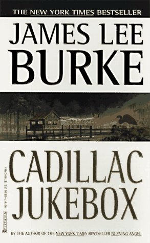 Cadillac Jukebox by James Lee Burke