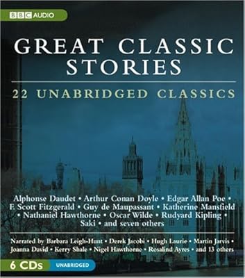 Great Classic Stories: 22 Unabridged Classics