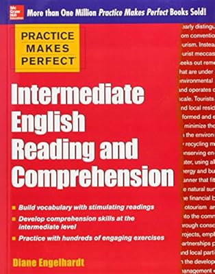 Practice Makes Perfect Intermediate English Reading and Comprehension