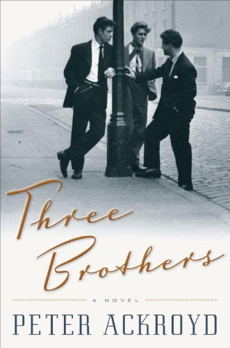 Three Brothers: A Novel by Peter Ackroyd