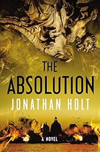 The Absolution: A Novel by Jonathan Holt