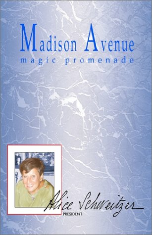 Madison Avenue, Magic Promenade by Alice Schweitzer