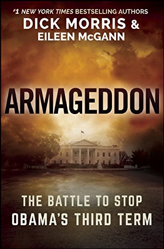 Armageddon: How Trump Can Beat Hillary by Dick Morris