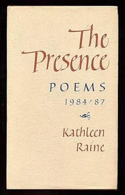 The presence: Poems, 1984-87