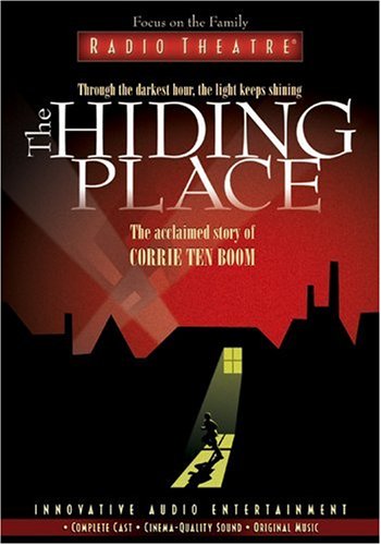 The Hiding Place (Radio Theatre) by Corrie ten Boom
