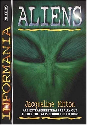 Informania: Aliens by Jacqueline Mitton