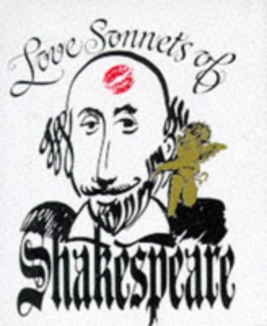 Love Sonnets of Shakespeare: Miniature Edition (Miniature Editions) by William Shakespeare