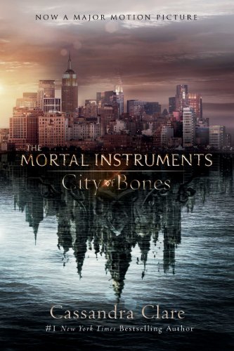 City of Bones: Movie Tie-in Edition by Cassandra Clare