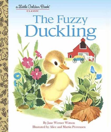 The Fuzzy Duckling by Jane Werner Watson