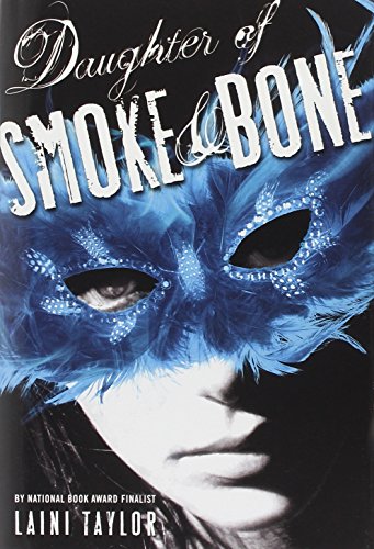 Daughter of Smoke &amp; Bone by Laini Taylor