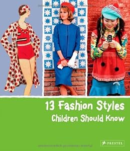 13 Fashion Styles Children Should Know by Simone Werle
