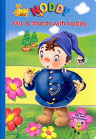 Mix and Match with Noddy by Lori Froeb