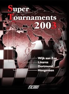 Super Tournaments 2003 (Games Collections) by Sergei Soloviov