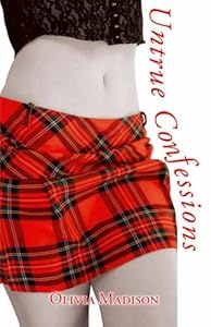 Untrue Confessions by Olivia Madison