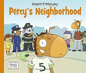 Percy's Neighborhood by Stuart J. Murphy