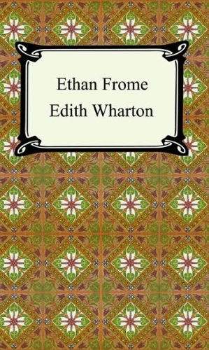 Ethan Frome [with Biographical Introduction] by Edith Wharton