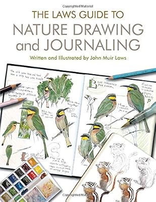 Laws Guide to Nature Drawing and Journaling, The