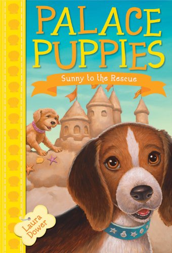 Sunny to the Rescue (Palace Puppies) by Laura Dower