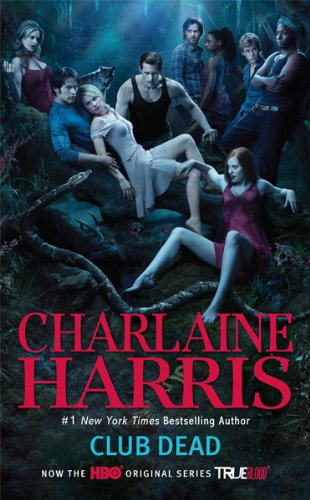 Club Dead by Charlaine Harris