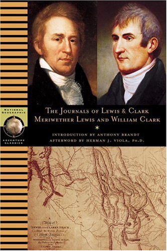 Journals of Lewis and Clark by Meriwether Lewis