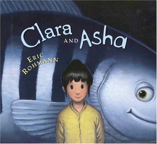 Clara and Asha by Eric Rohmann