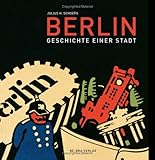 Berlin. Sonderausgabe: Geschichte einer Stadt - Julius H. Schoeps