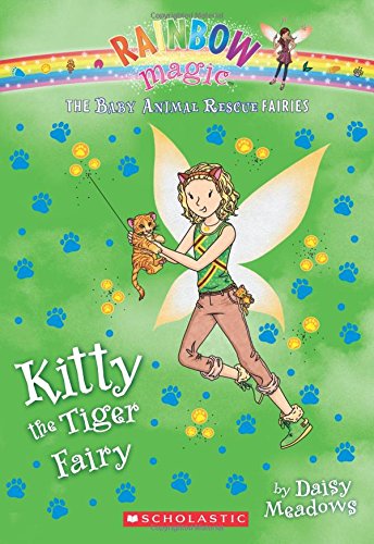 Kitty the Tiger Fairy: A Rainbow Magic Book by Daisy Meadows