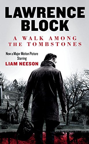 A Walk Among the Tombstones, Movie Tie-in Edition by Lawrence Block