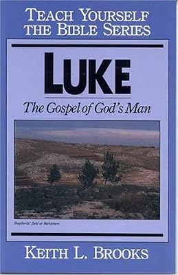 Luke- Bible Study Guide (Teach Yourself The Bible Series-Brooks)