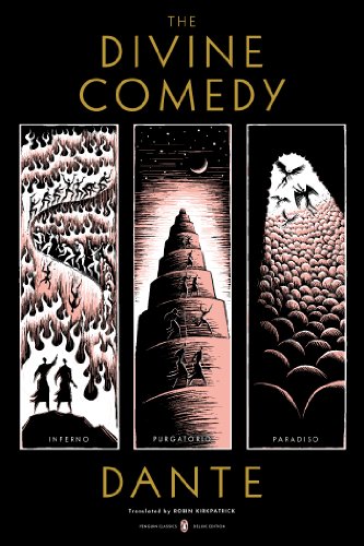 The Divine Comedy: Inferno, Purgatorio, Paradiso by Dante Alighieri