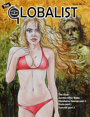The Globalist: Issue 2 (The Globalist Comic)