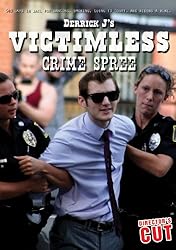 Derrick J's Victimless Crime Spree