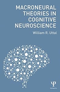 Macroneural Theories in Cognitive Neuroscience