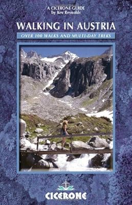 Walking in Austria: 100 Mountain Walks in Austria (Cicerone Guides)