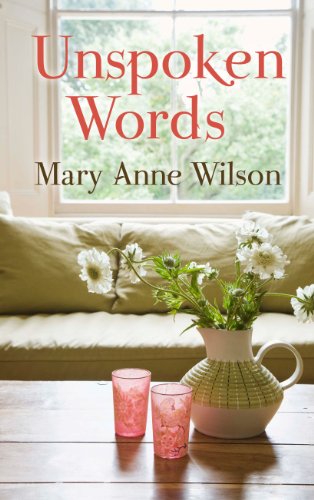 Unspoken Words by Mary Anne Wilson