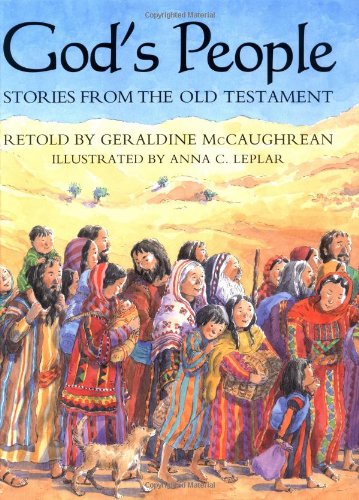 God's People: Stories from the Old Testament by Geraldine McCaughrean